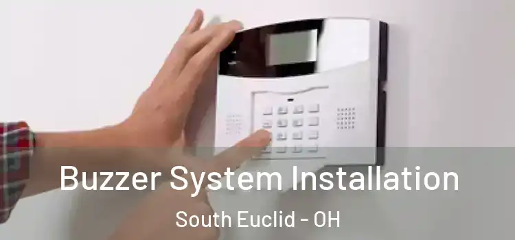 Buzzer System Installation South Euclid - OH