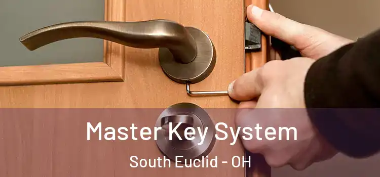 Master Key System South Euclid - OH
