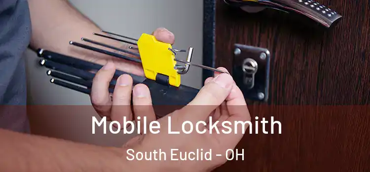 Mobile Locksmith South Euclid - OH