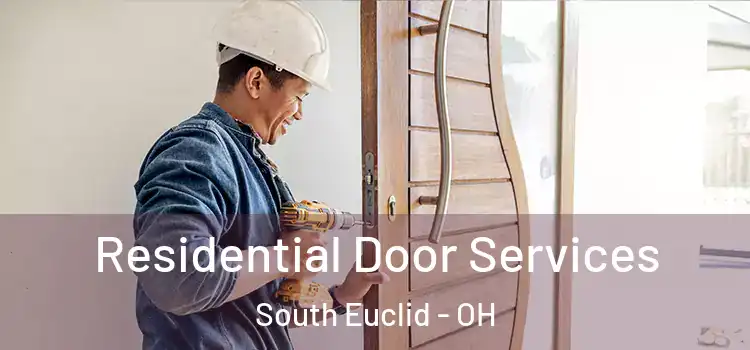 Residential Door Services South Euclid - OH