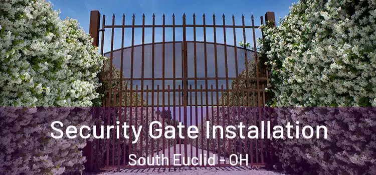 Security Gate Installation South Euclid - OH